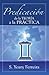 Predicacion de la Teoria a la Practica. by S. Yeury Ferreira