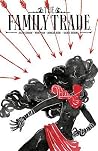 The Family Trade, Vol. 1 by Justin Jordan