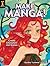 Make Manga!: Create Characters and Scenes