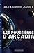 Les Poussières d'Arcadia: L...