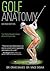 Golf Anatomy