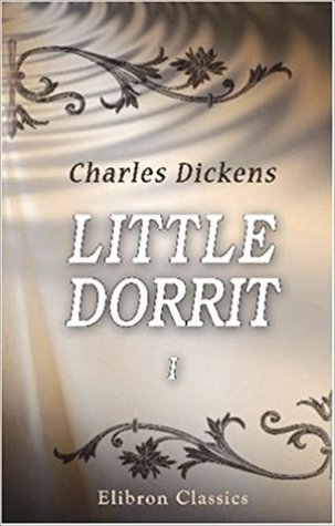 Little Dorrit: Volume 1 (Paperback)