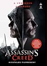Assassin's ​Creed – Hivatalos filmregény by Christie Golden