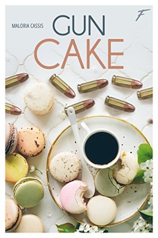 Gun Cake - Tome 1 (Gun Cake, #1)