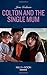 Colton And The Single Mum (The Coltons of Red Ridge #4)