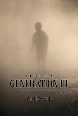 There is a Generation III: Kids of the Greatest Generation