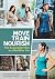 Move, Train, Nourish: The Sustainable Way to a Healthier You