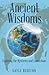 ANCIENT WISDOMS