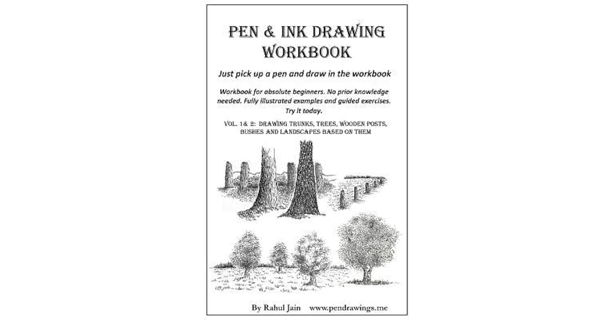 Pen and Ink Drawing Workbook Vol 12 Pen and Ink Drawing Workbooks for