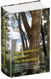 De kwetsbare welvaart van Nederland, 1850-2050