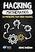 Hacking Mathematics: 10 Pro...