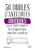50 drôles d'anecdotes éroti...