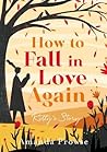 How to Fall in Love Again by Amanda Prowse
