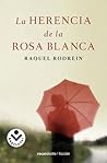 La herencia de la rosa blanca