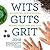 Wits Guts Grit: All-Natural Biohacks for Raising Smart, Resilient Kids
