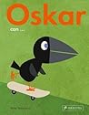 Oskar Can... by Britta Teckentrup