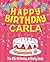 Happy Birthday Carla - The Big Birthday Activity Book by Birthdaydr