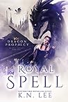 Royal Spell by K.N. Lee