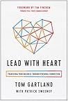 Lead with Heart: Transform Your Business Through Personal Connection