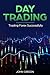 Day Trading: Trading Analysis and Forex Trading For Beginners: Trading Forex Successfully