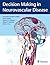 Decision Making in Neurovascular Disease