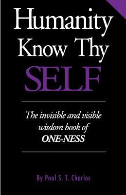 Humanity Know Thy Self