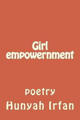 Girl Empowernment: Poetry