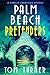 Palm Beach Pretenders by Tom     Turner