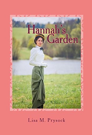 Hannah's Garden (Victorian Christian Heritage #1)