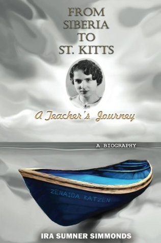 From Siberia to St. Kitts: A Teacher's Journey (Paperback)