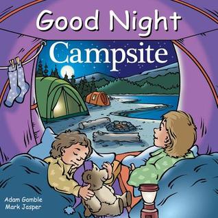 Good Night Campsite (Good Night Our World)