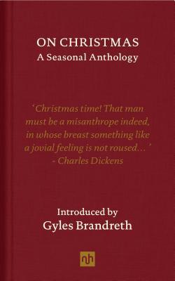 On Christmas: A Seasonal Antology