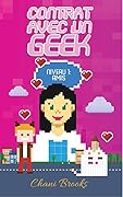 Contrat avec un Geek - Niveau 1 : Amis & Sexy Alchimie