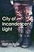 City of Incandescent Light