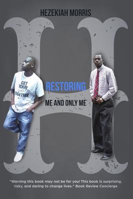 Restoring Hezekiah: Me and only Me