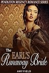 The Earl's Runaway Bride (Traditional Regency Romance Series #1) The Earl's Runaway Bride (Traditional Regency Romance Series #1)