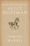 White Horses by Alice Hoffman