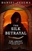 The Silk Betrayal