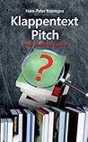 Klappentext, Pitch und anderes Getier: Klappentext leichtgemacht (German Edition)