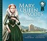 Mary, Queen of Scots by Theresa Breslin