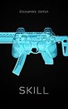 SKILL (Italian Edition) SKILL (Italian Edition)