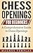 Chess Openings: for Beginners (Chess for Beginners)