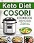 Keto Diet Cosori Pressure Cooker Cookbook by Alexis Horton