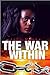 THE WAR within