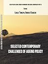 Selected Contemporary Challenges of Ageing Policy