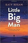 Little Big Man by Katy Regan Little Big Man by Katy Regan