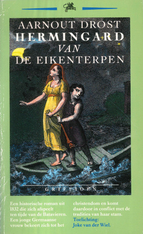 Hermingard Van De Eikenterpen: Een Oud Vaderlands Verhaal (Paperback)