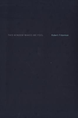 This Window Makes Me Feel