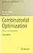 Combinatorial Optimization: Theory and Algorithms (Algorithms and Combinatorics, 21)