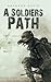 A Soldiers Path